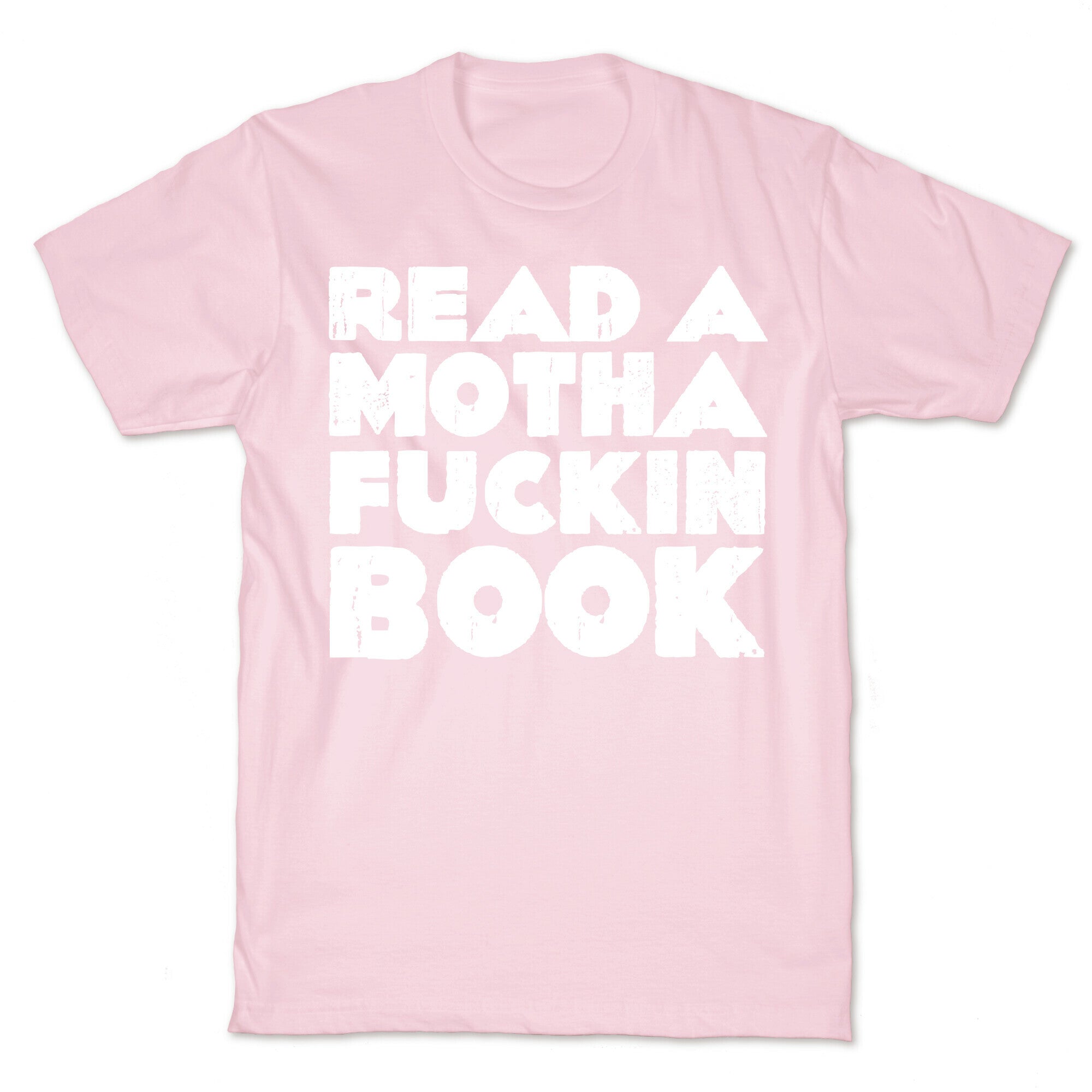 Read a Mother Fucking Book T-Shirt